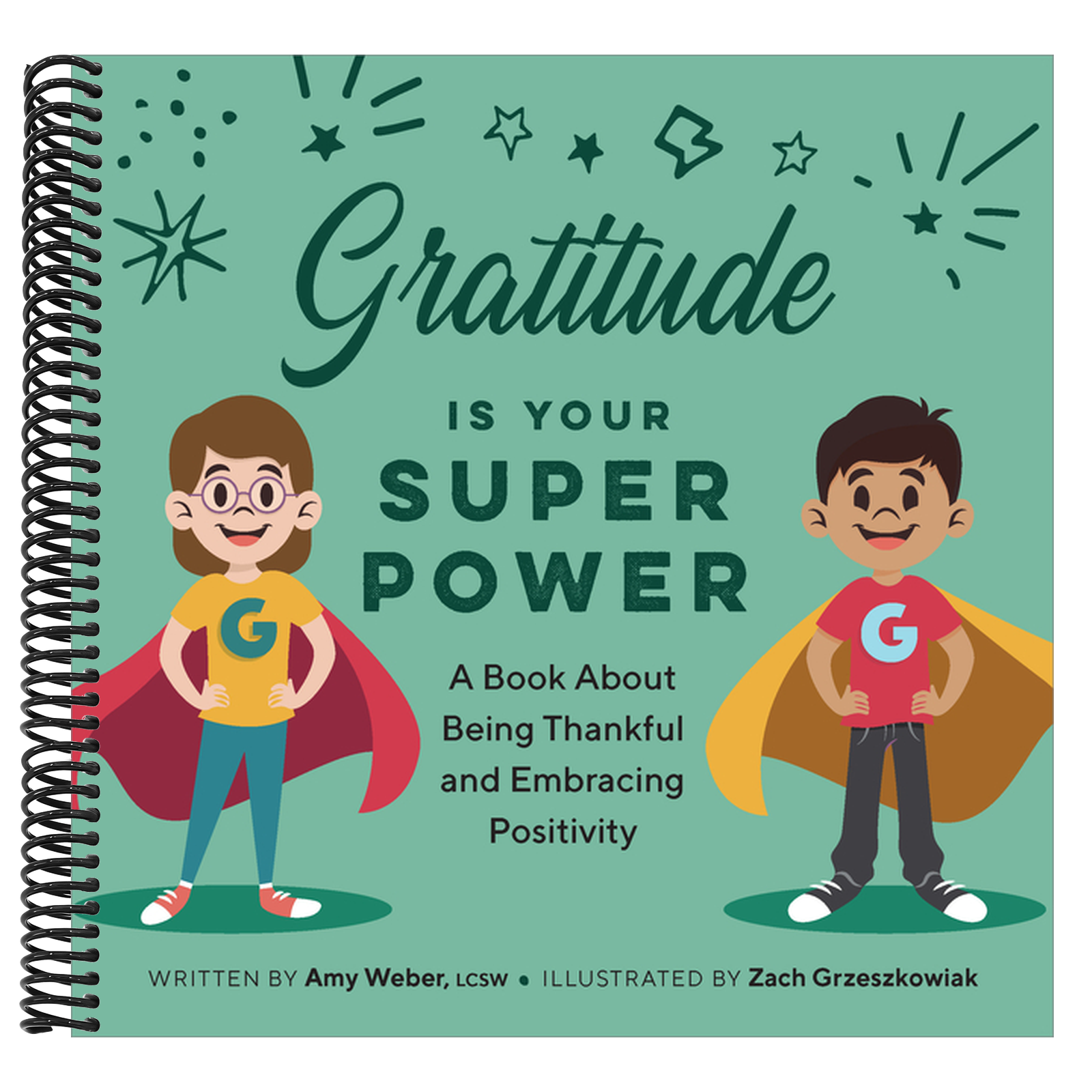Gratitude Is Your Superpower: A Book about Being Thankful and Embracing Positivity
