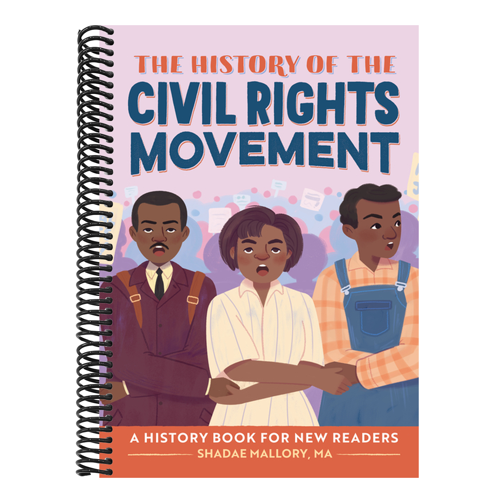 The History of the Civil Rights Movement: Notable Events for Young Readers