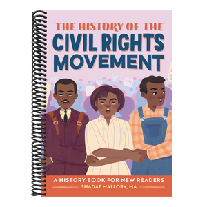 The History of the Civil Rights Movement: Notable Events for Young Readers