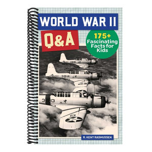 World War II Q&A: 175+ Fascinating Facts for Kids