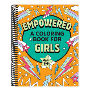 Empowered: A Coloring Book for Girls