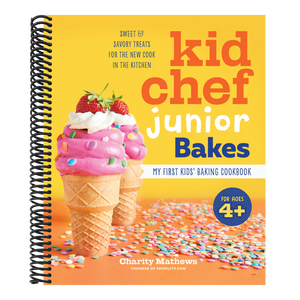 Kid Chef Junior Bakes: My First Kids Baking Cookbook