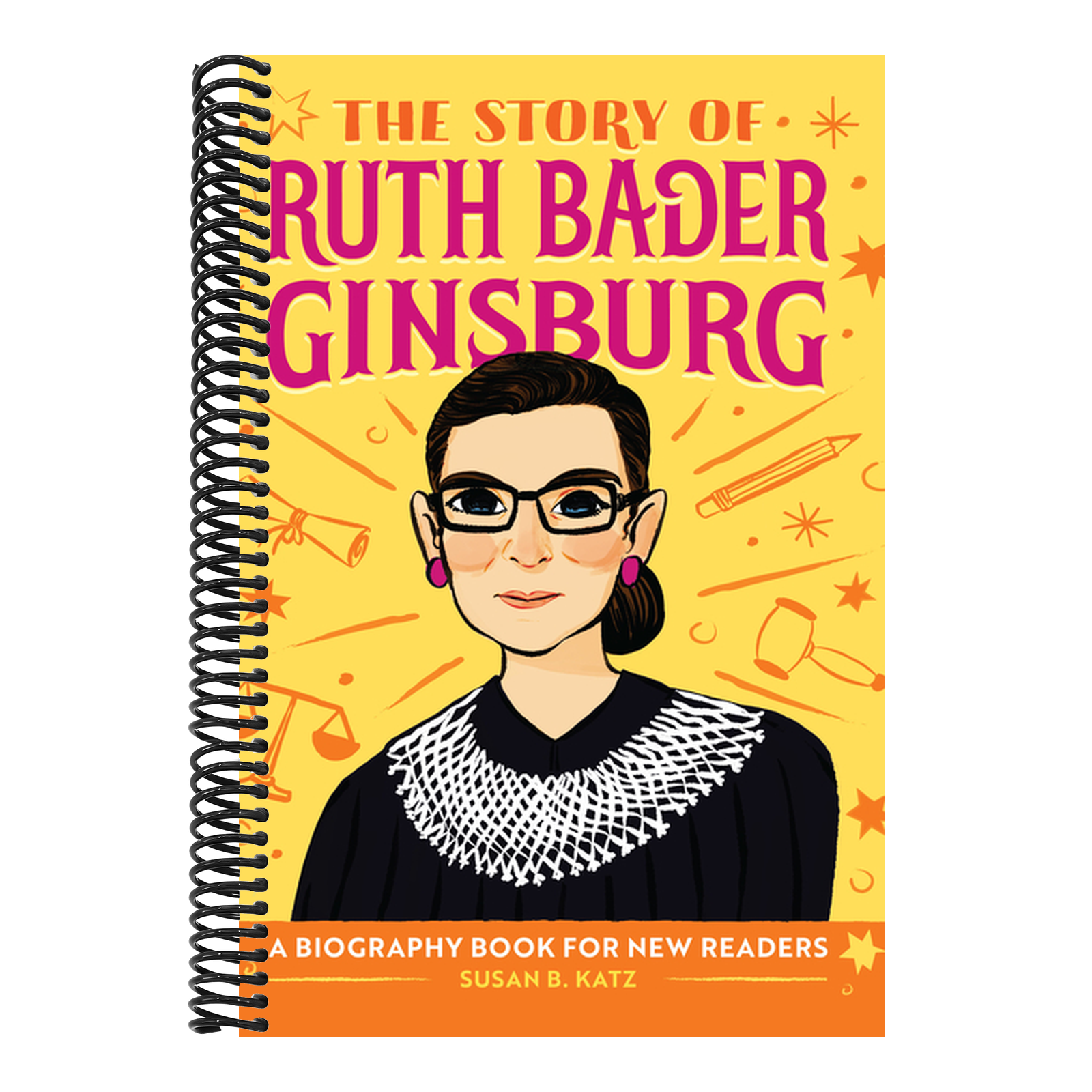 The Story of Ruth Bader Ginsburg: An Inspiring Biography for Young Readers