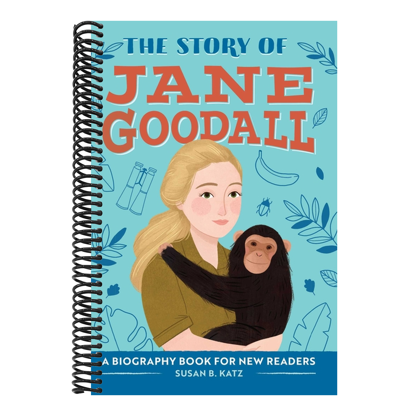 The Story of Jane Goodall: An Inspiring Biography for Young Readers