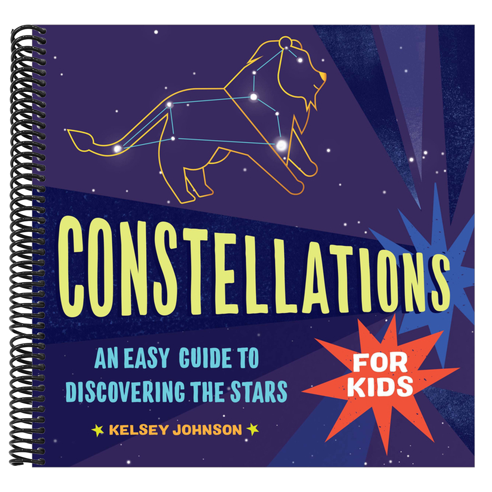 Constellations for Kids: An Easy Guide to Discovering the Stars