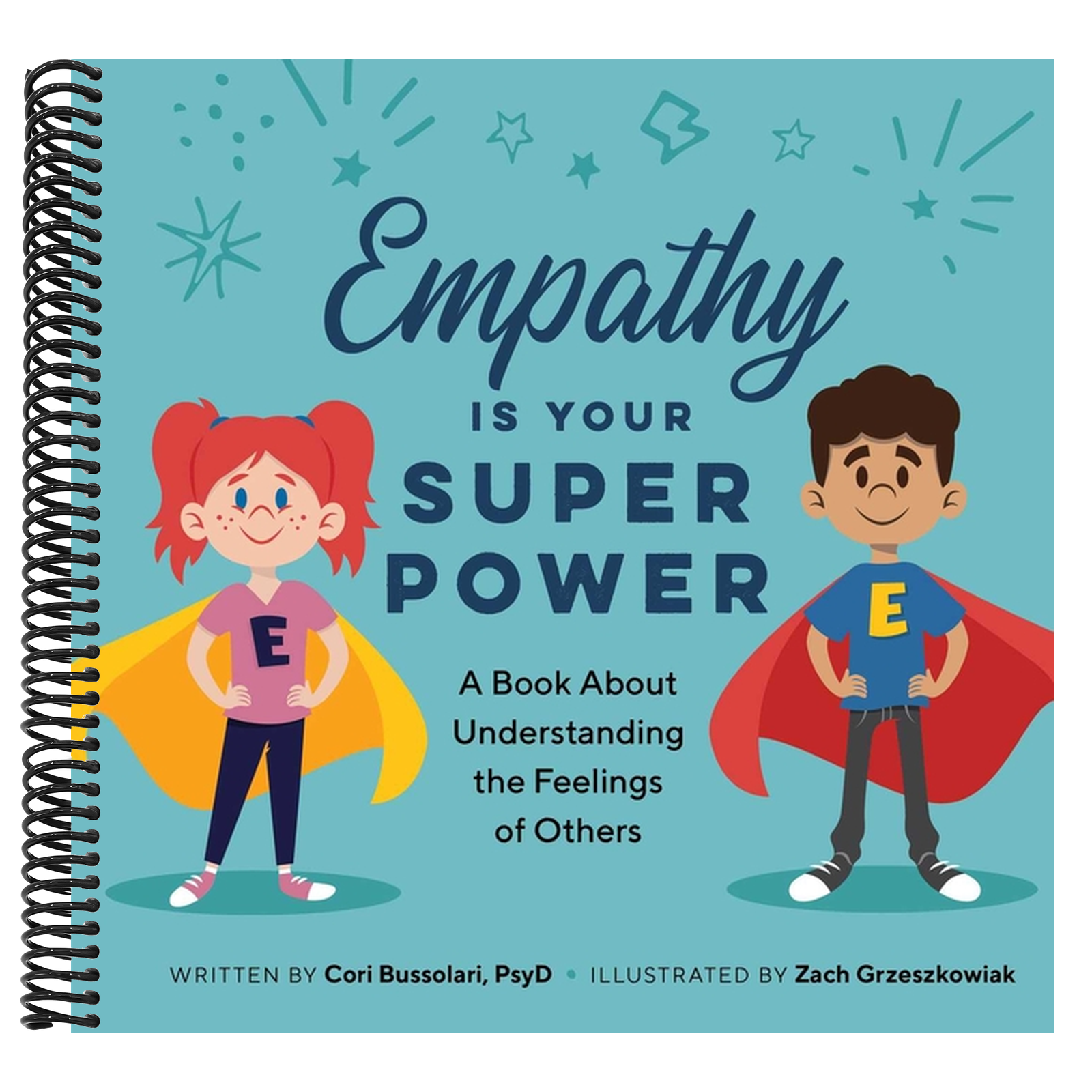 Empathy Is Your Superpower: A Book about Understanding the Feelings of Others