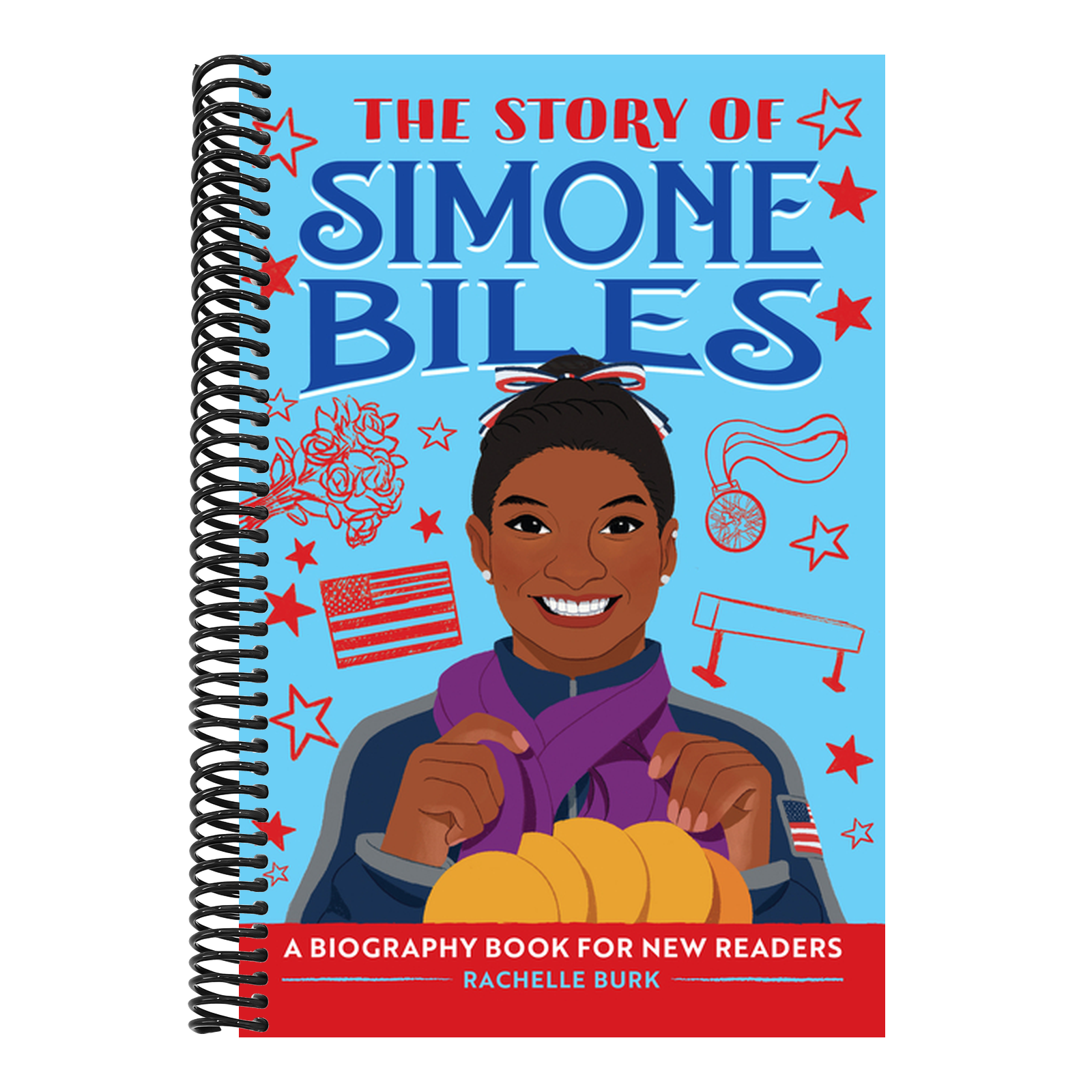 The Story of Simone Biles: An Inspiring Biography for Young Readers