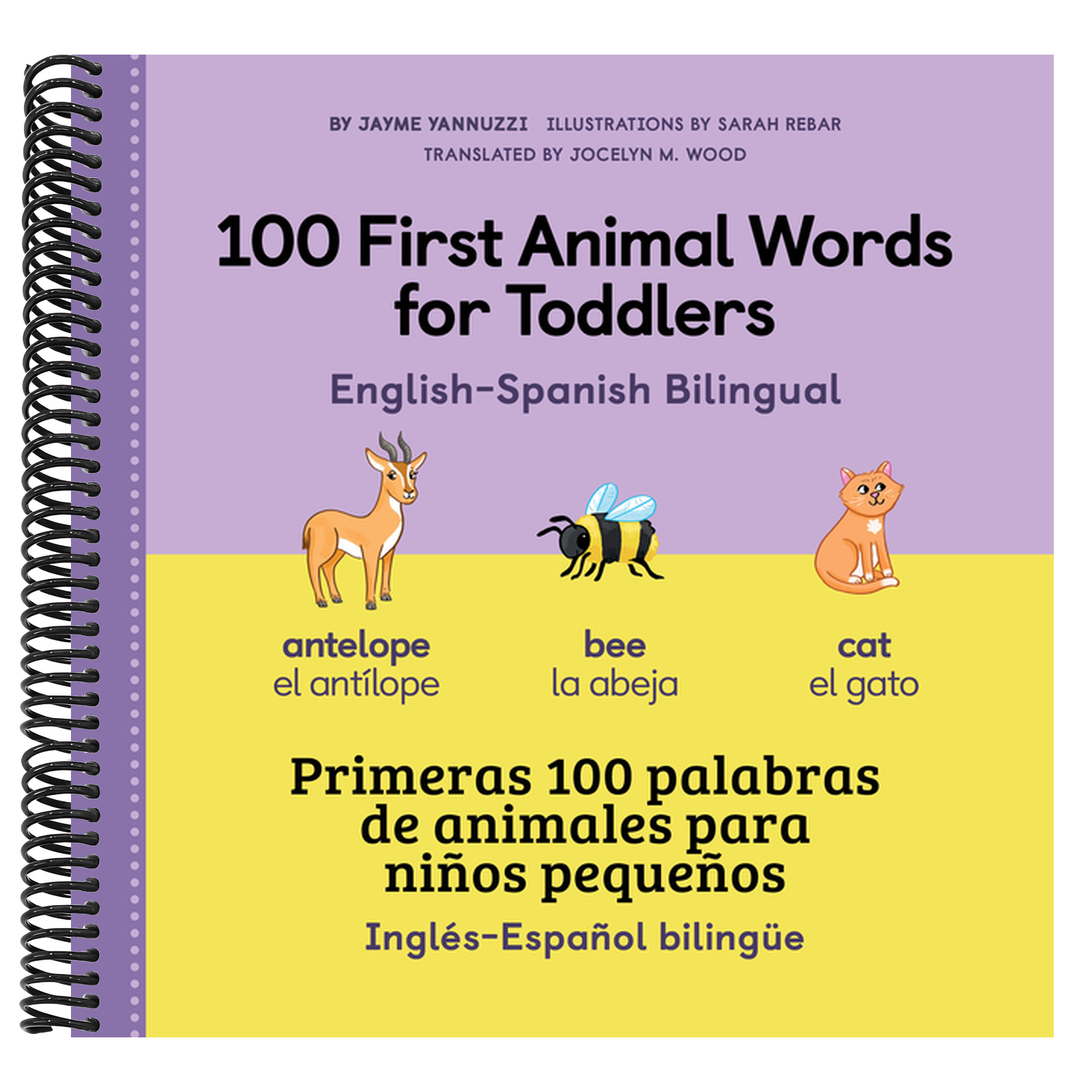100 First Animal Words for Toddlers English-Spanish Bilingual