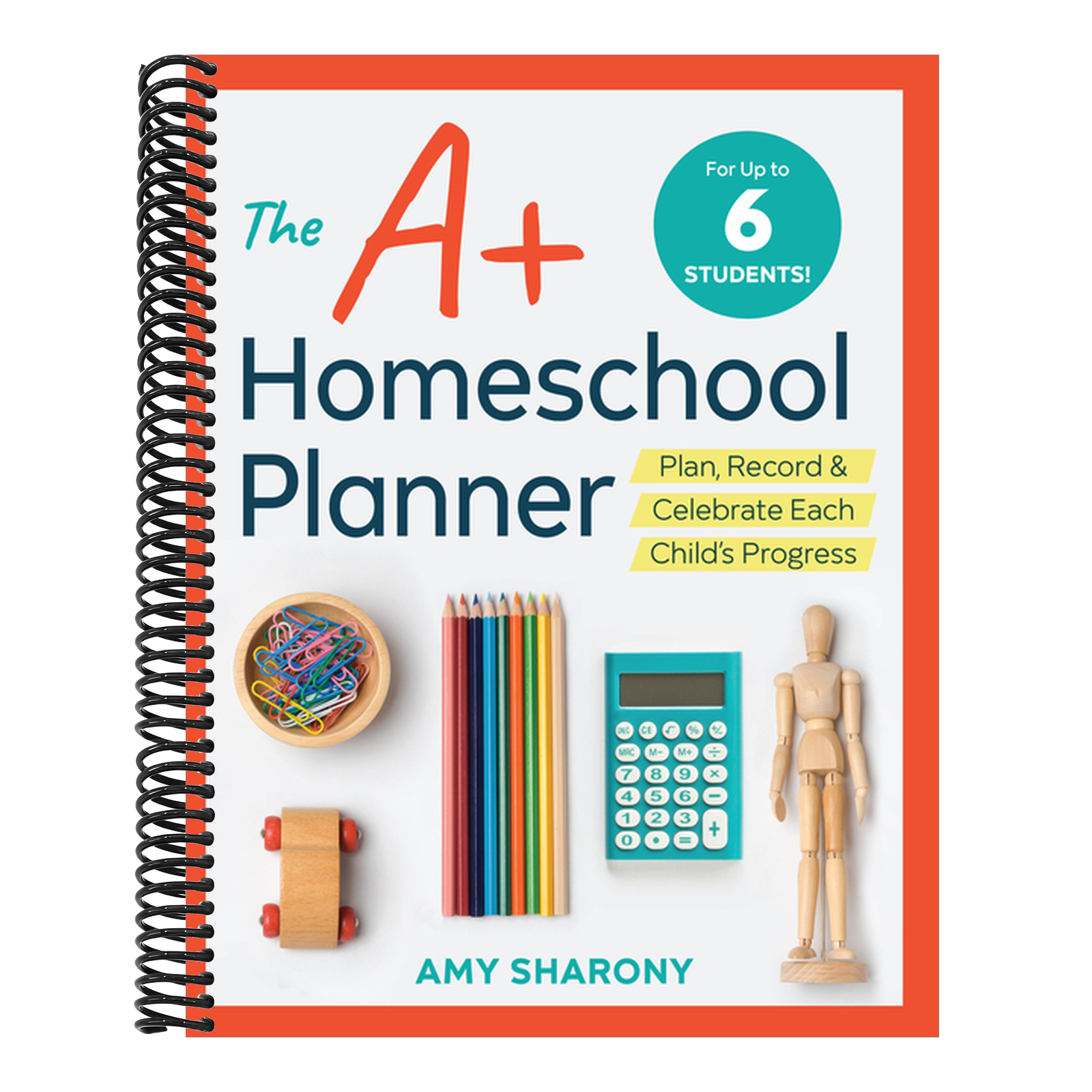 The A+ Homeschool Planner: Plan, Record, and Celebrate Each Child's Progress