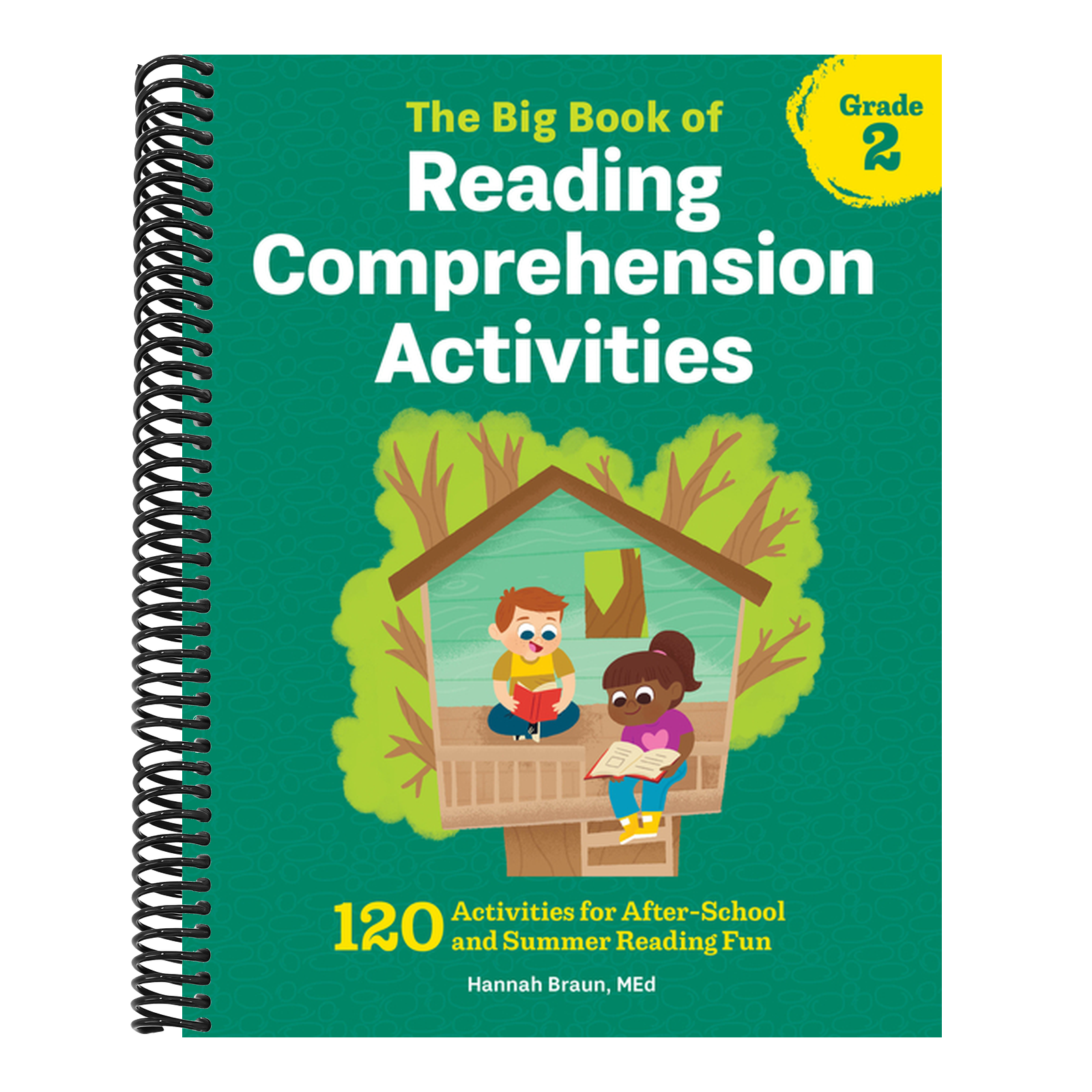 The Big Book of Reading Comprehension Activities, Grade 2: 120 Activities for After-School and Summer Reading Fun
