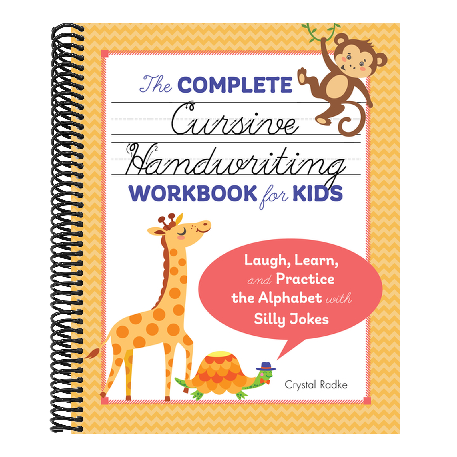 The Complete Cursive Handwriting Workbook for Kids: Laugh, Learn, and Practice the Alphabet with Silly Jokes
