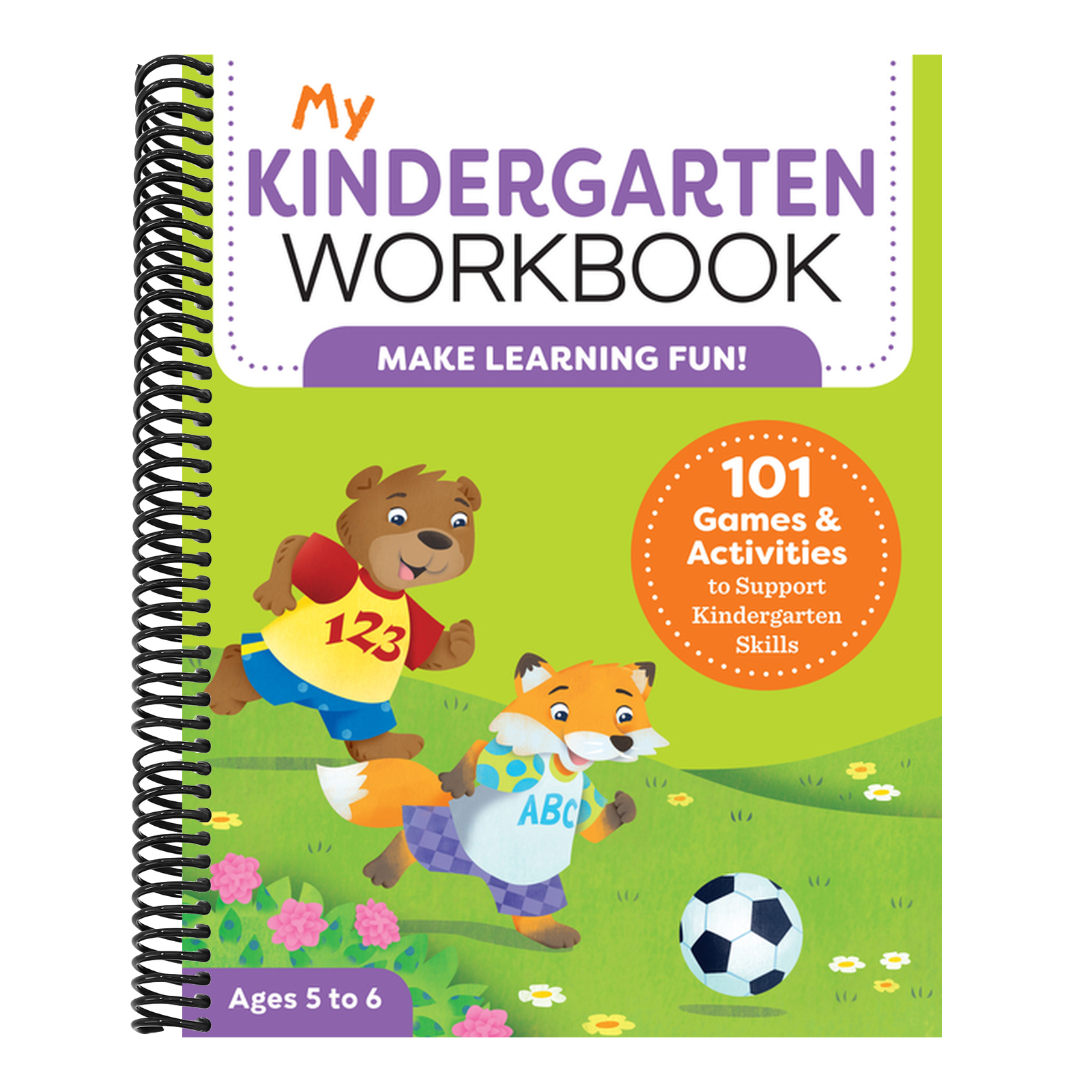 My Kindergarten Workbook: 101 Games and Activities to Support Kindergarten Skills