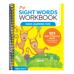 My Sight Words Workbook: 101 High-Frequency Words Plus Games & Activities!