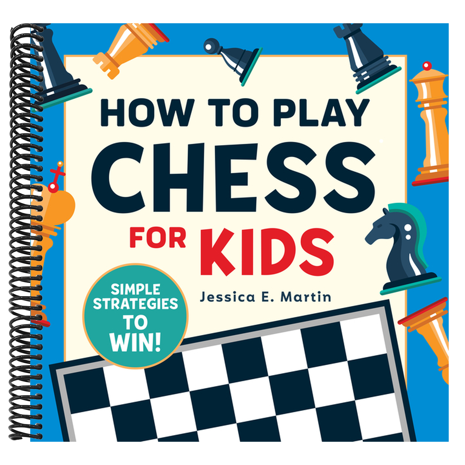 How to Play Chess for Kids: Simple Strategies to Win