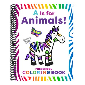A is for Animals!: Preschool Coloring Book