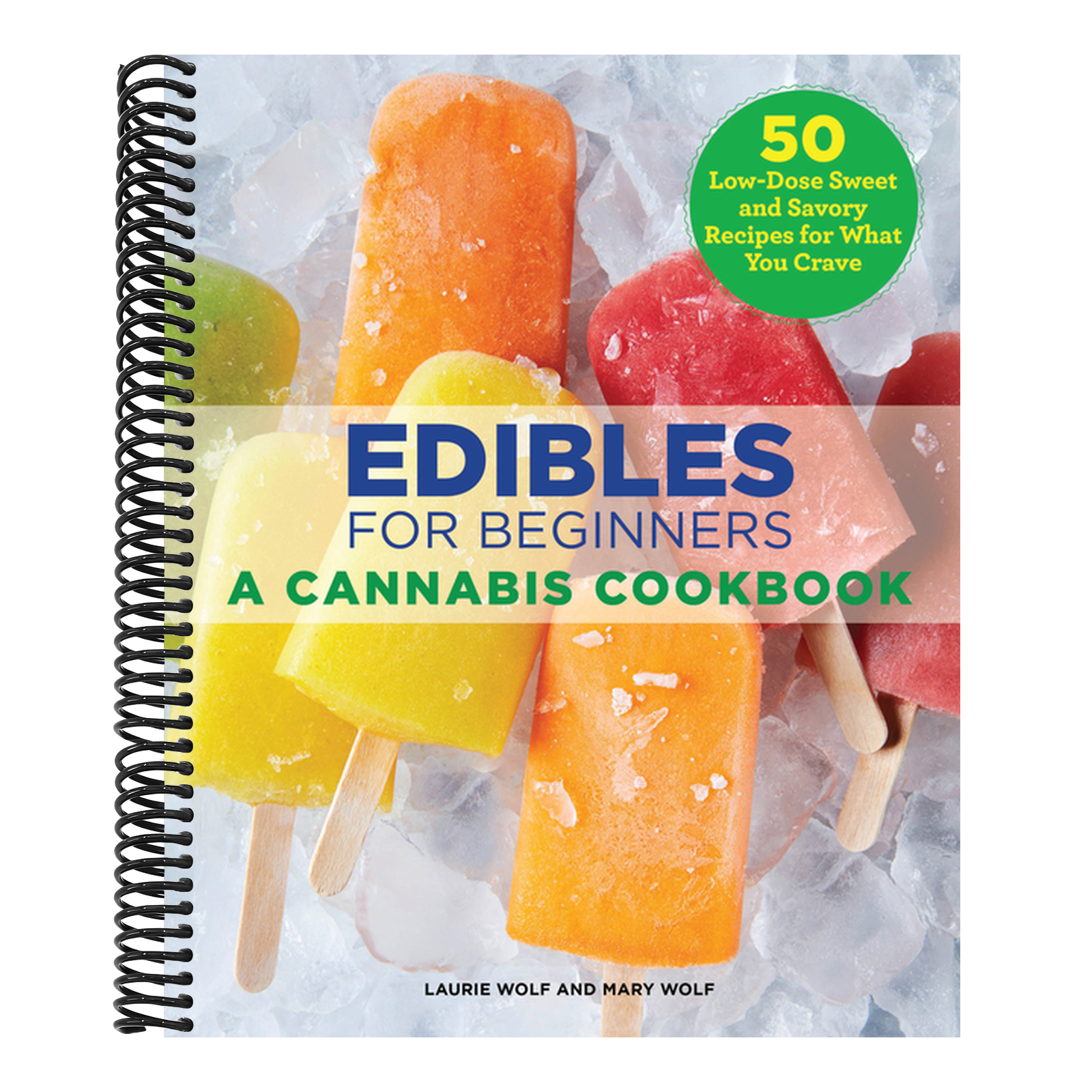 Edibles for Beginners: A Cannabis Cookbook