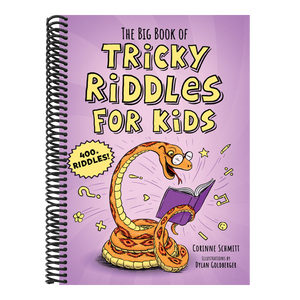 The Big Book of Tricky Riddles for Kids: 400+ Riddles!