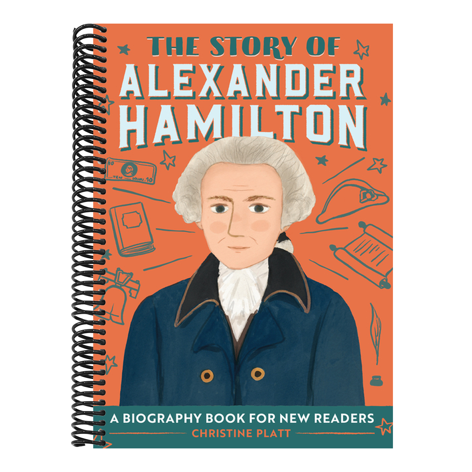 The Story of Alexander Hamilton: An Inspiring Biography for Young Readers