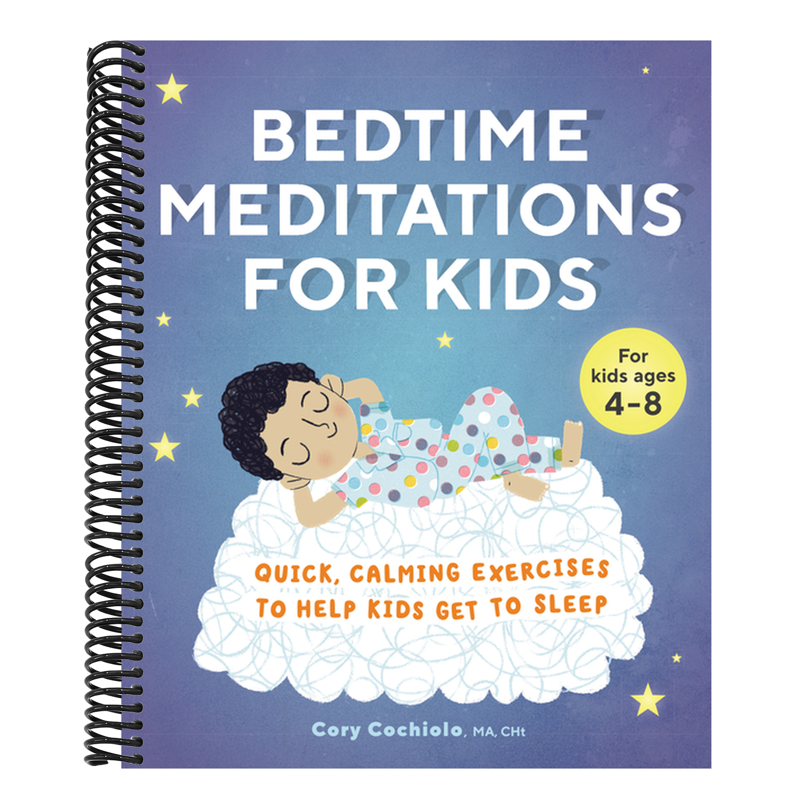 Bedtime Meditations for Kids: Quick, Calming Exercises to Help Kids Get to Sleep