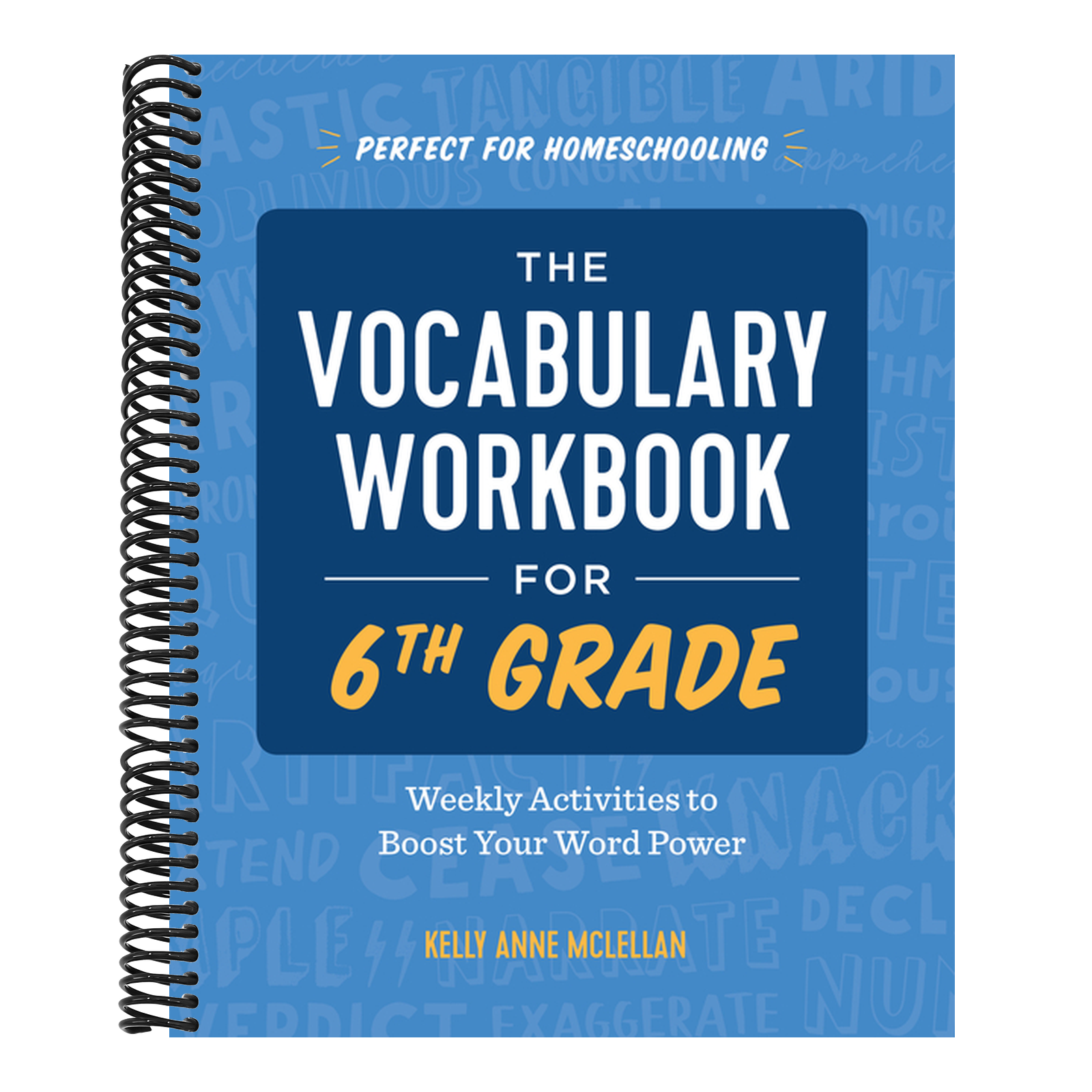 The Vocabulary Workbook for 6th Grade: Weekly Activities to Boost Your Word Power