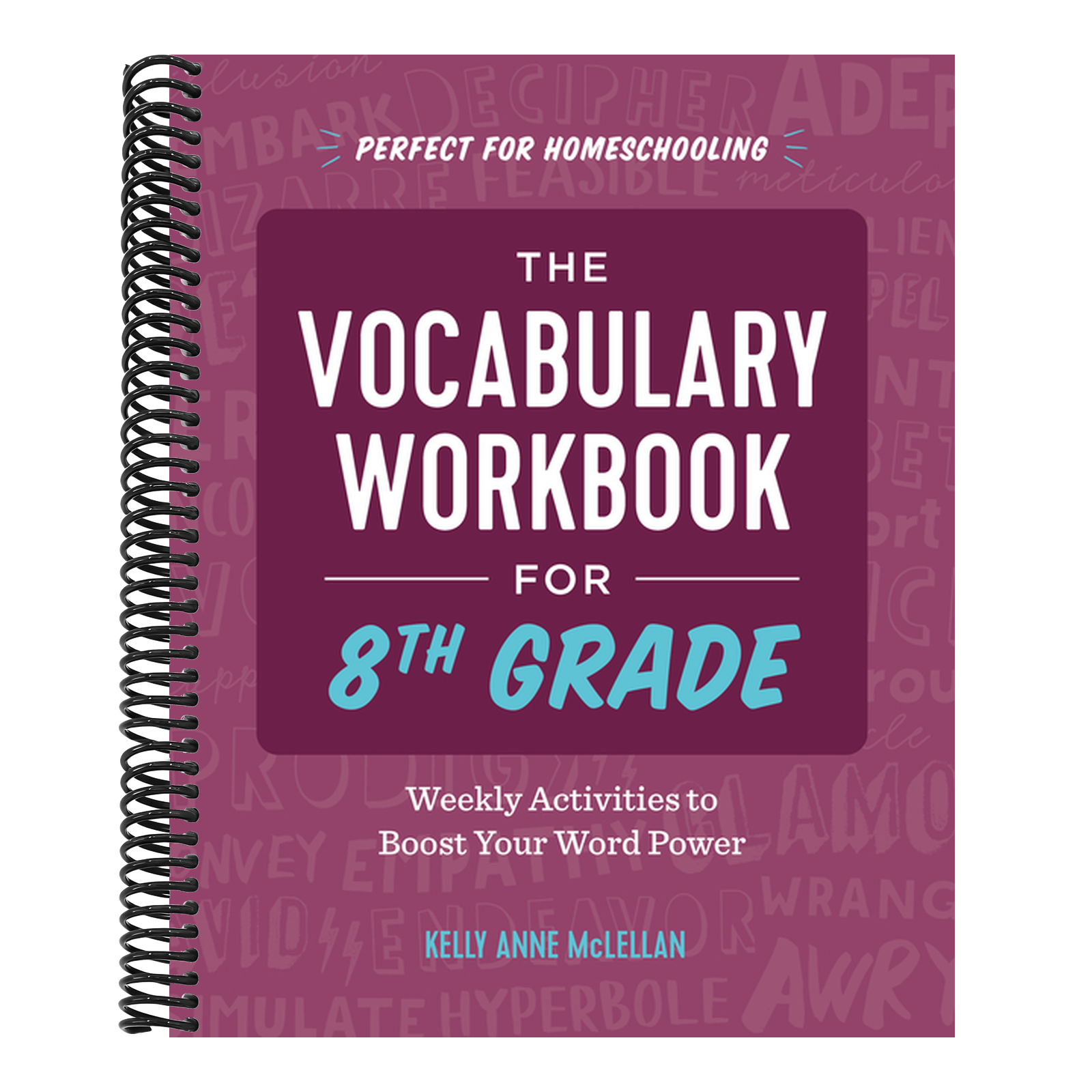 The Vocabulary Workbook for 8th Grade: Weekly Activities to Boost Your Word Power