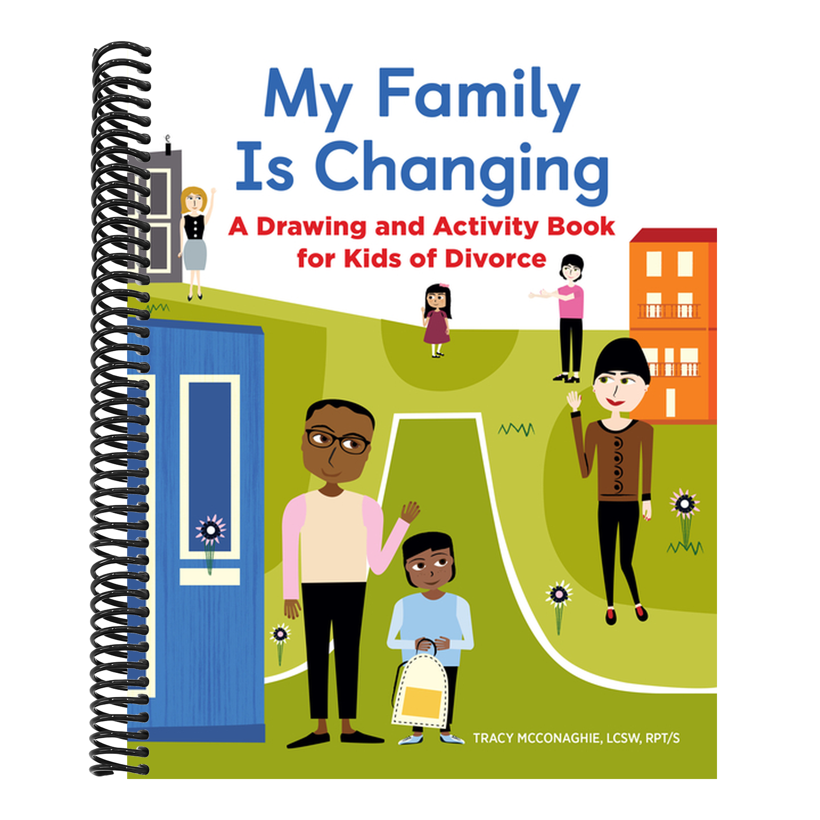 My Family Is Changing: A Drawing and Activity Book for Kids of Divorce
