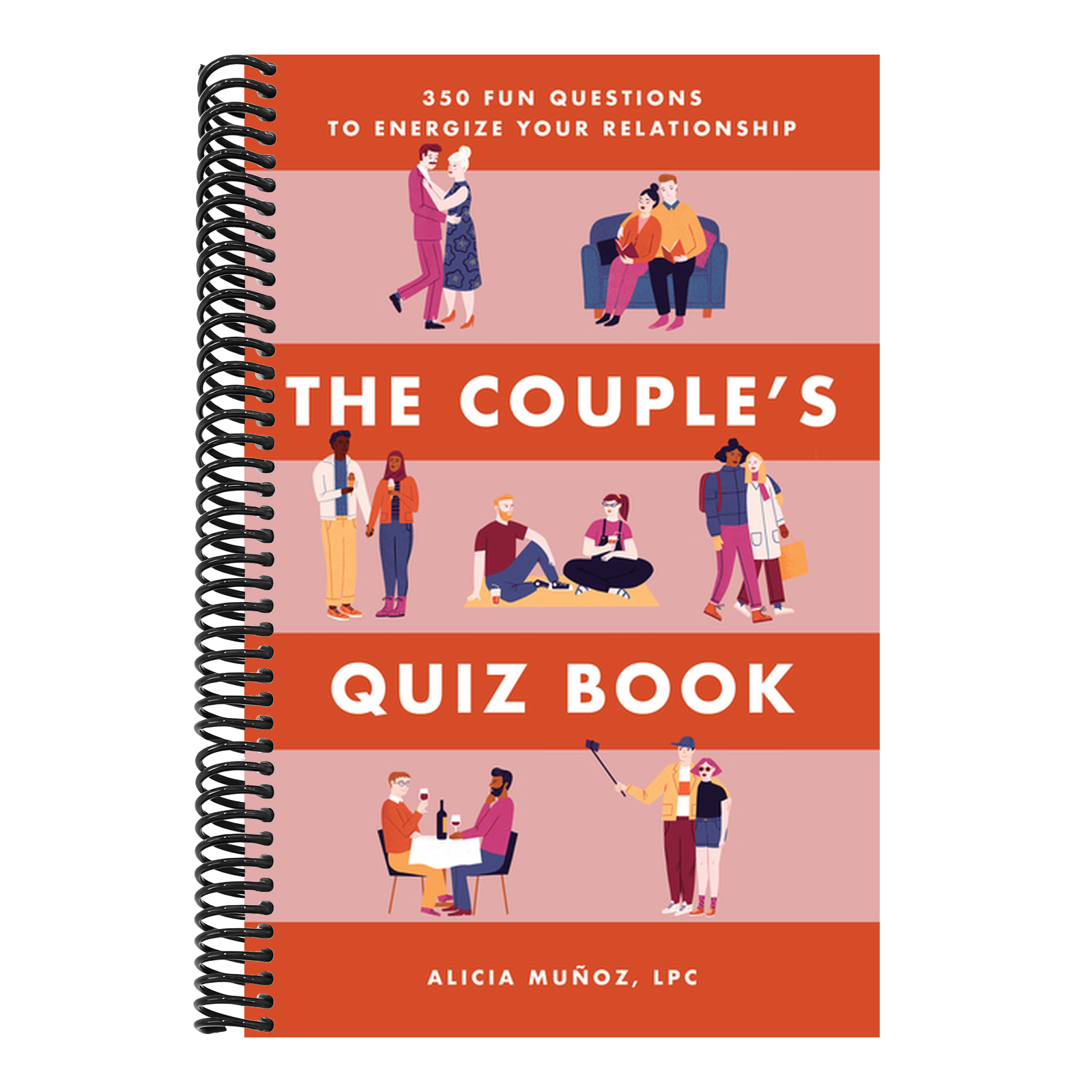 The Couple's Quiz Book: 350 Fun Questions to Energize Your Relationship