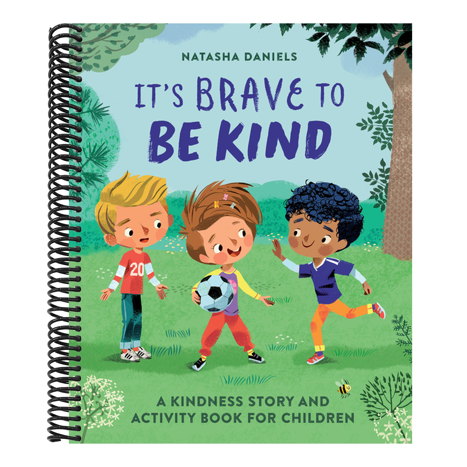 It's Brave to Be Kind: A Kindness Story and Activity Book for Children