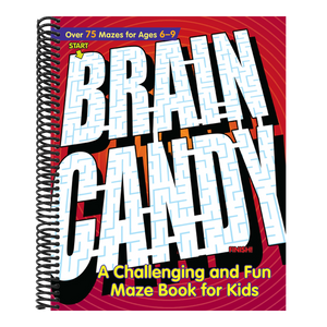 Brain Candy: A Challenging and Fun Maze Book for Kids