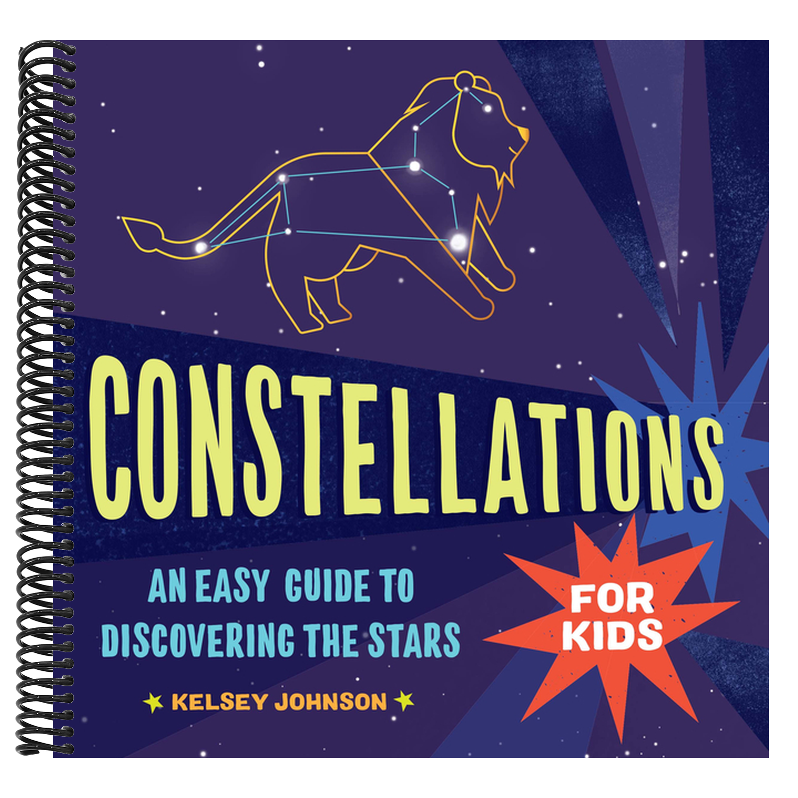 Constellations for Kids: An Easy Guide to Discovering the Stars