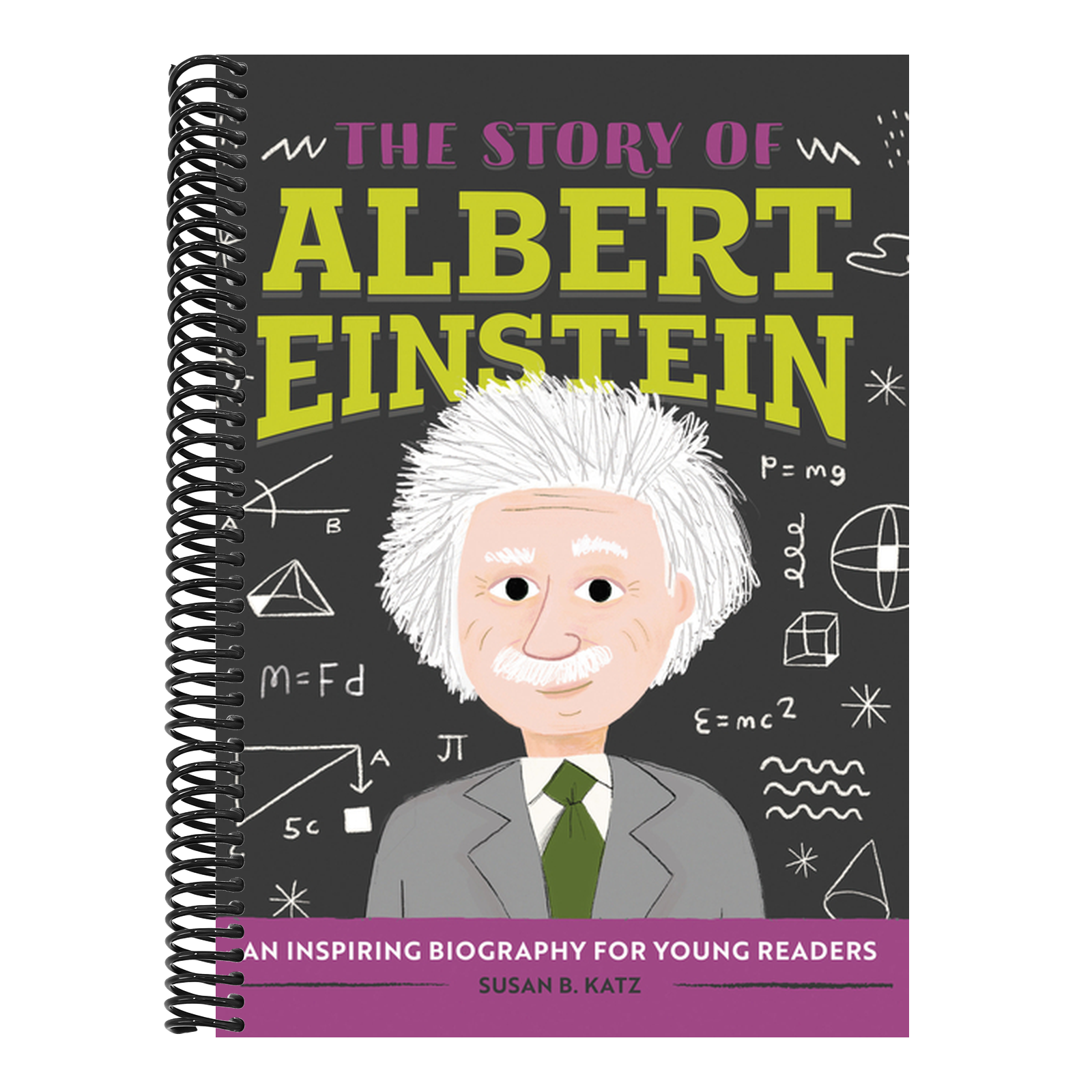 The Story of Albert Einstein: An Inspiring Biography for Young Readers
