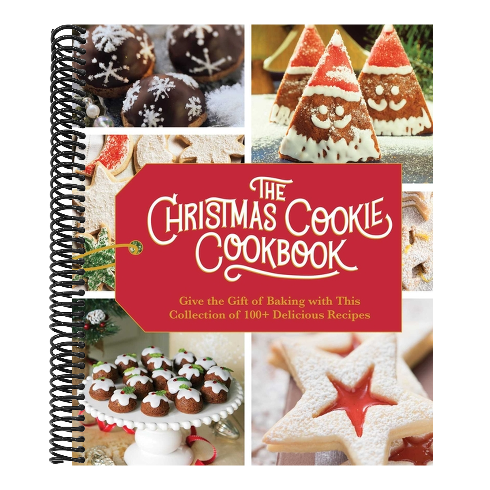 The Christmas Cookie Cookbook: Over 100 Recipes to Celebrate the Season
