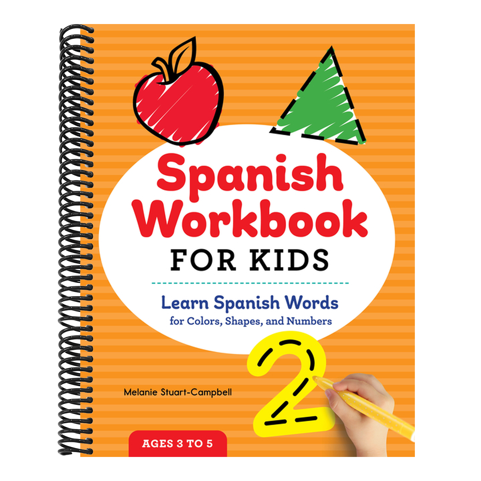 Spanish Workbook for Kids: Learn Spanish Words for Colors, Shapes, and Numbers