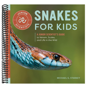 Snakes for Kids: A Junior Scientist's Guide to Venom, Scales, and Life in the Wild