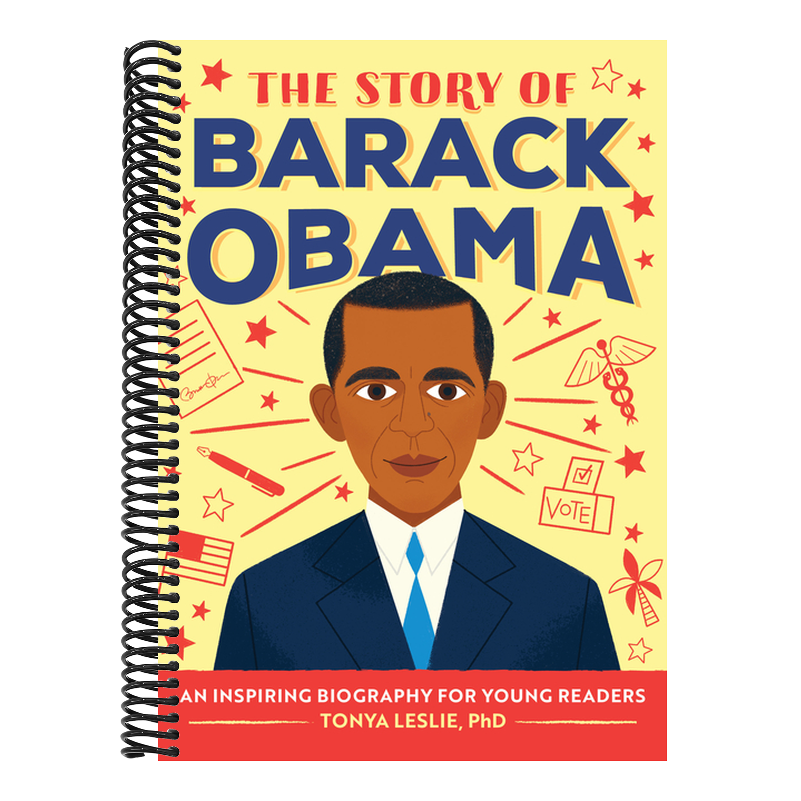 The Story of Barack Obama: An Inspiring Biography for Young Readers