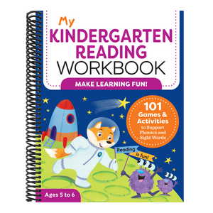 My Kindergarten Reading Workbook: 101 Games and Activities to Support Phonics and Sight Words