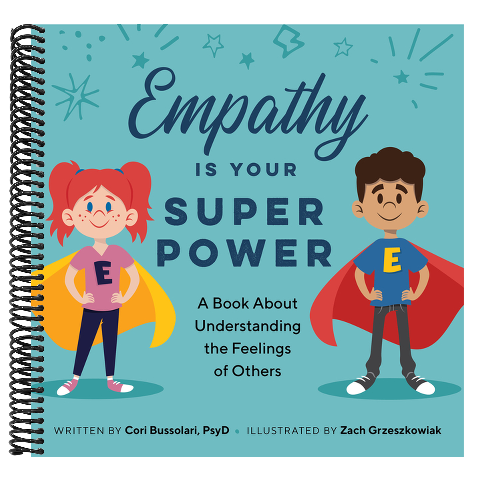 Empathy Is Your Superpower: A Book about Understanding the Feelings of Others