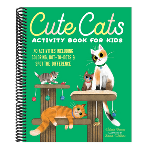 Cute Cats Activity Book for Kids: 70 Activities Including Coloring, Dot-To-Dots & Spot the Difference