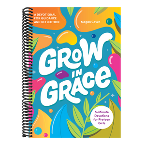 Grow in Grace: 5-Minute Devotions for Preteen Girls