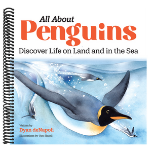 All about Penguins: Discover Life on Land and in the Sea