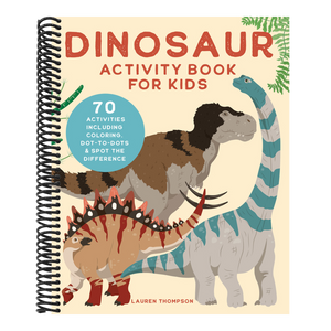 Dinosaur Activity Book for Kids: 70 Activities Including Coloring, Dot-To-Dots & Spot the Difference