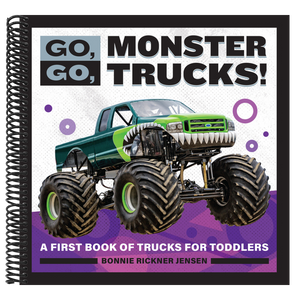Go, Go, Monster Trucks!: A First Book of Trucks for Toddlers