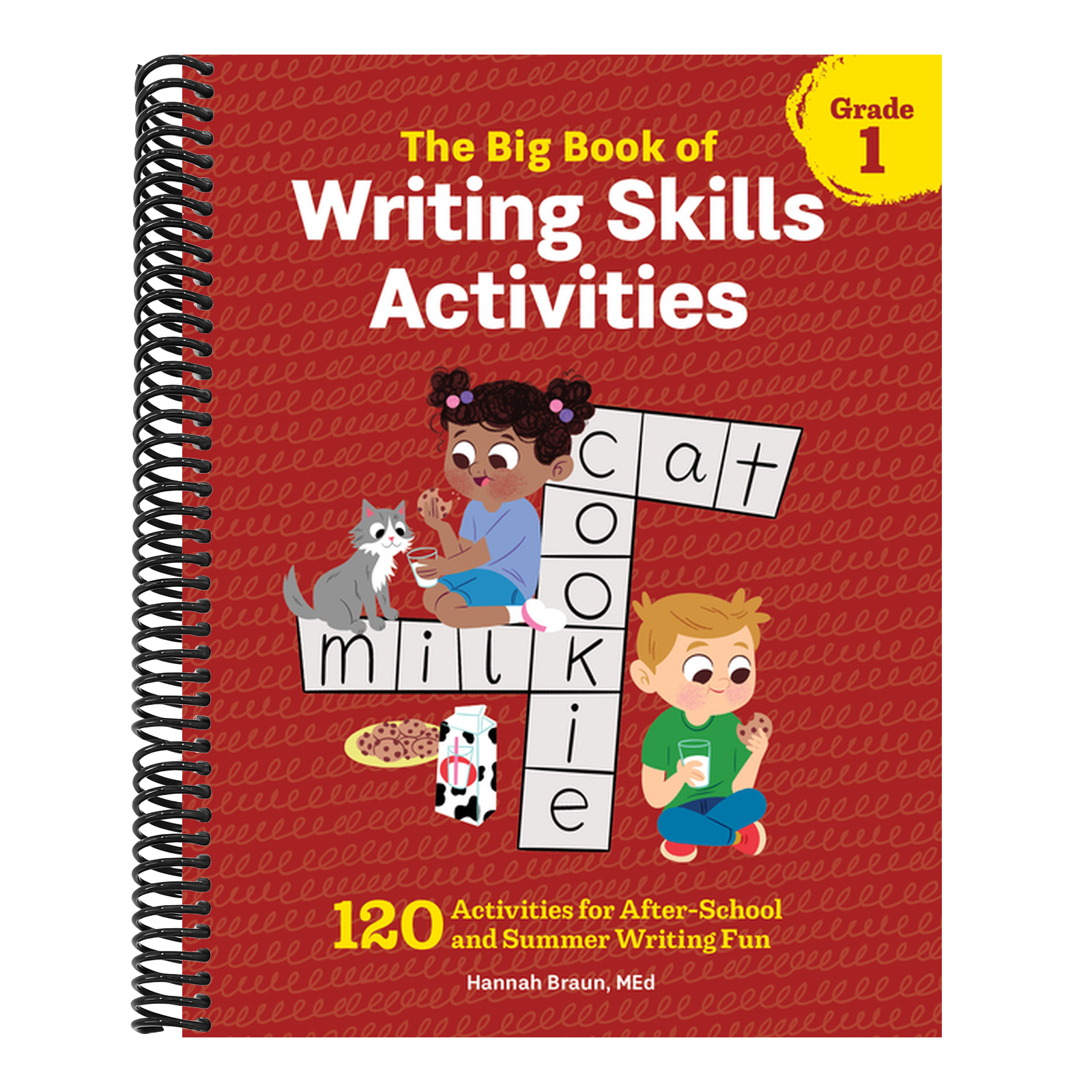 The Big Book of Writing Skills Activities, Grade 1: 120 Activities for After-School and Summer Writing Fun