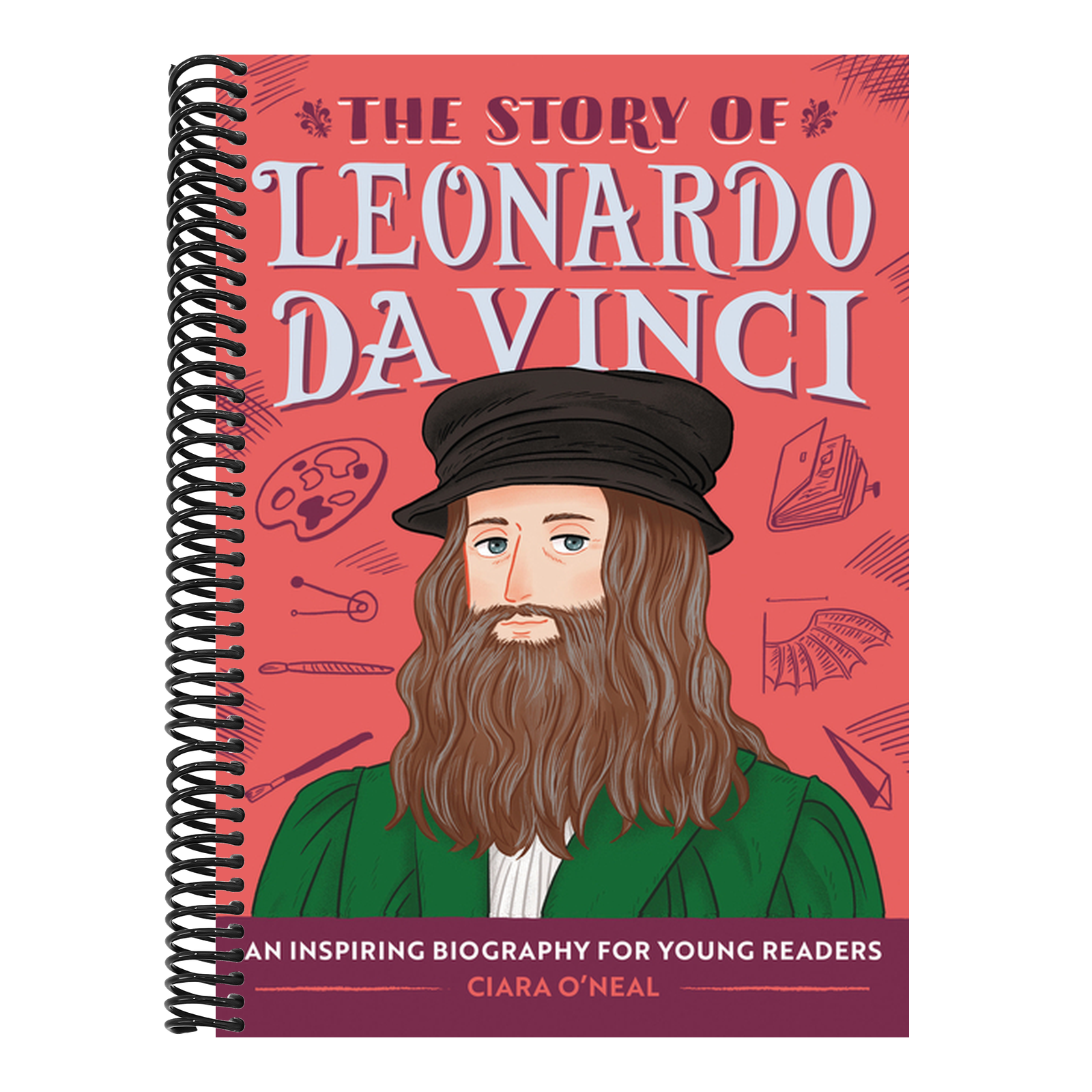The Story of Leonardo Da Vinci: An Inspiring Biography for Young Readers