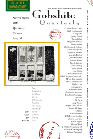 Gobshite Quarterly 37/38, Quadriple Trouble: Winter-Spring-Summer-Fall 2021