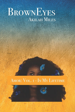 BrownEyes: Amor: Vol. 1 - In My Lifetime