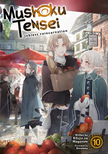Mushoku Tensei: Jobless Reincarnation (Light Novel) Vol. 10 (Mushoku Tensei: Jobless Reincarnation (Light Novel) #10)