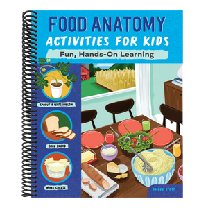 Food Anatomy Activities for Kids: Fun, Hands-On Learning