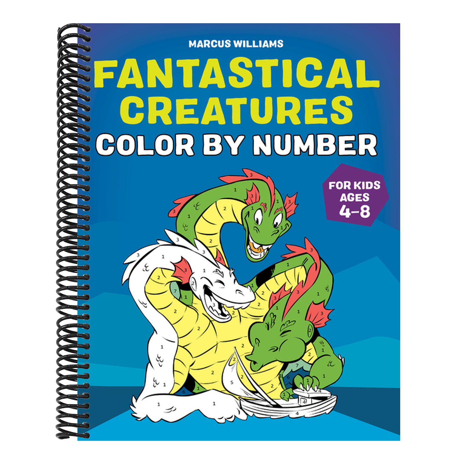 Fantastical Creatures Color by Number: For Kids Ages 4-8