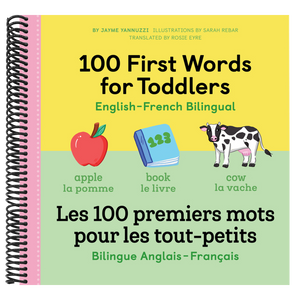 100 First Words for Toddlers: English-French Bilingual: A French Book for Kids